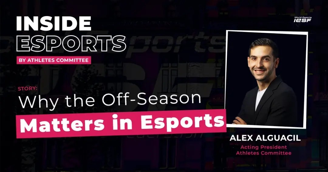 Why the Off-Season Matters in Esports