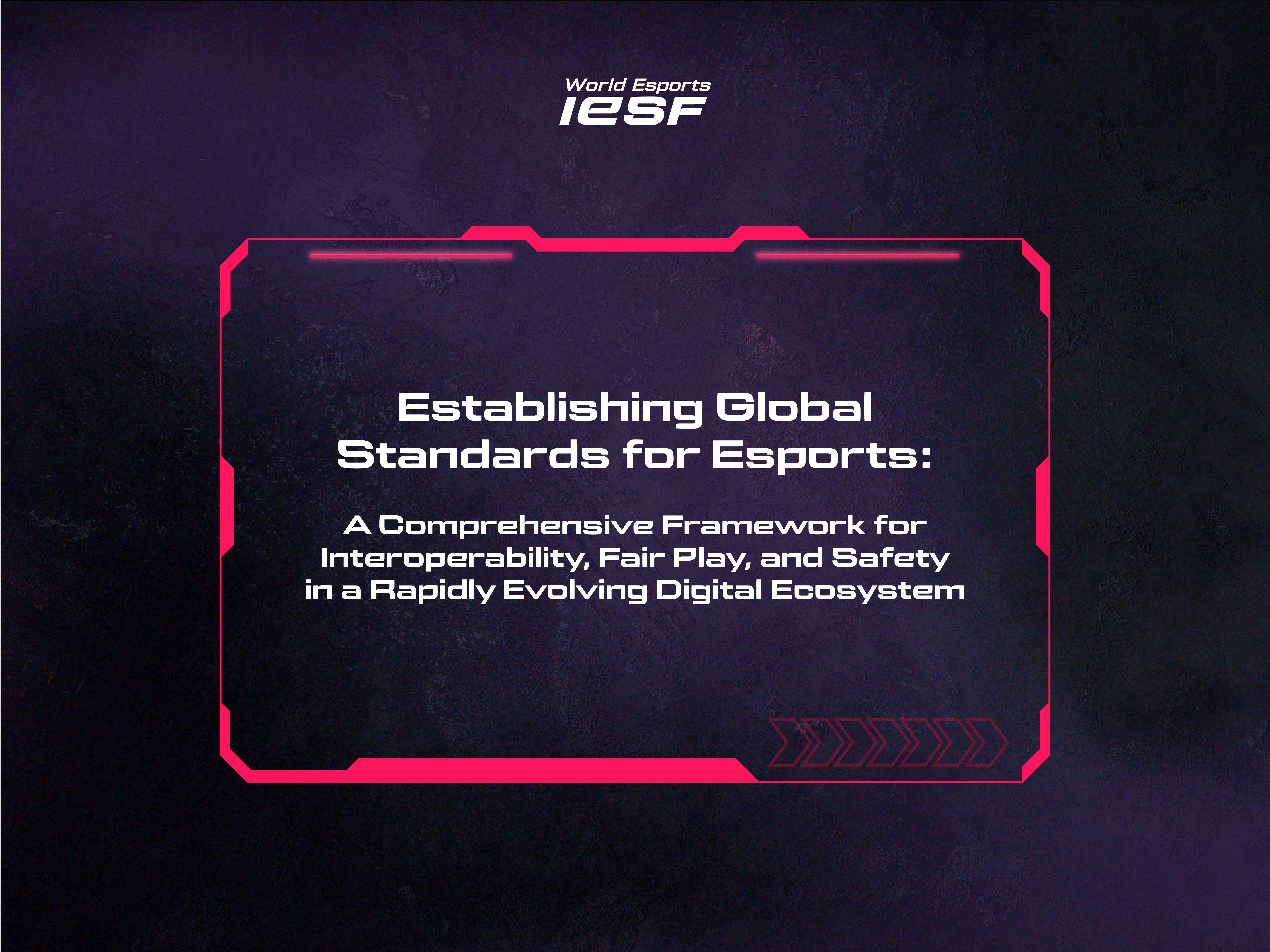#IESF #Esports #Worldwide