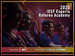 IESF 2020 ESPORTS REFEREE ACADEMY IS UNDERWAY