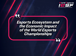 #IESF #Esports #Worldwide