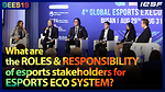 [2019 GEES] What are the roles & responsibility of esports stakeholders for esports eco system?