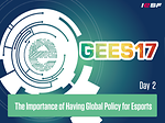 2017 GEES - Day 2. #3 The Importance of Having Global Policy for Esports