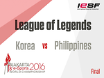 8th e-Sports World Championship Jakarta 2016 - LoL Final