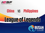 [LoL] China vs Philippines [2017.11.09] 9th IeSF World Championship