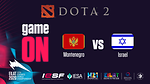 DOTA 2 | MNE vs. ISR | IESF EILAT 2020 | Europe Regional Games